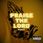 Praise the Lord (Explicit)