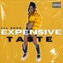 Expensive Taste (Explicit)