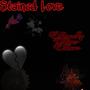 Stained Love (Explicit)