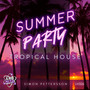 Summer Party: Tropical House