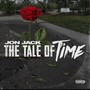 The Tale of Time (Explicit)