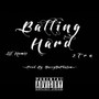 Ballin Hard (Explicit)