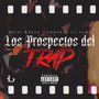 Los Prospectos del Trap (Explicit)