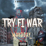 Try Fi War (Explicit)