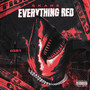 EVERYTHING RED (Explicit)