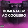 HOMENAGEM AO COQUEIRO (Explicit)