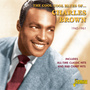 The Cool Cool Blues Of Charles Brown 1945-1961 - Includes All Time Classic Hits And R&B Chart Hits