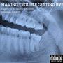 Getting By (Remix) [Explicit]