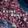 keine Bange (feat. Hannessy)