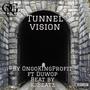 Tunnel Vision (feat. Duwop) [Explicit]