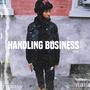 Handling Business (Explicit)