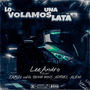 LO VOLAMOS UNA LATA (feat. Jamzy, Young Wins & Adriiel Alexii)