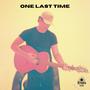 ONE LAST TIME (Explicit)