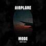 Airplane Mode (Explicit)