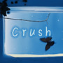 Crush