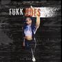 Fukk Hoes (Explicit)