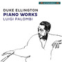 Ellington, D.: Piano Works (Palombi)