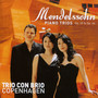 Mendelssohn Piano Trios Op. 49 & Op. 66