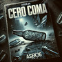 Cero Coma (Explicit)