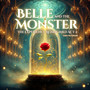 Belle and the Monster the Experience Reimagined Act 2