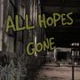 All Hopes Gone (Explicit)