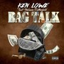 Bag Talk (feat. Melanie Rutherford) [Explicit]