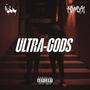 Ultra-Gods (feat. Ares Akbal) [Explicit]