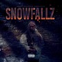 Snowfallz (Explicit)