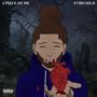 A PIECE OF ME (Explicit)