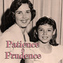 Patience & Prudence