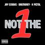 Not The 1 (feat. K Pi$tol) [Explicit]