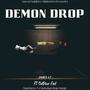 DEMON DROP (Explicit)