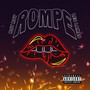 Rompe (Explicit)