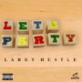 Let's Party (Explicit)