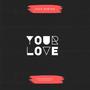 Your Love