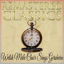 Remastered Classics, Vol. 246, Welsh Male Choir Sings Gershwin