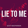 Lie to Me (Explicit)