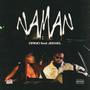 Naman (feat. Jeewel) [Explicit]