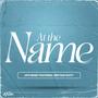 At the Name (feat. Brittani Scott)