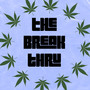 The Break Thru EP (Explicit)