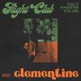 Flight Club + Clementine (Explicit)