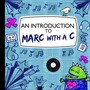 An Introduction To Marc With a C