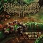 Infected Seed (feat. Fiore Stravino)