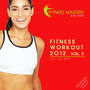 Fitness Workout 2012 Vol. 3 (For Fitness, Spinning, Workout, Aerobic, Cardio, Cycling, Running, Jogg