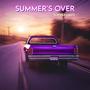 Summer's Over (feat. Gloomy.44) [Explicit]