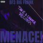 Menace! (Explicit)