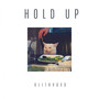 HOLD UP (Explicit)