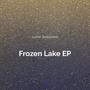 Frozen Lake EP