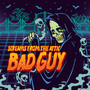 Bad Guy (Explicit)