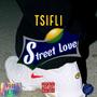 STREET LOVE (Explicit)